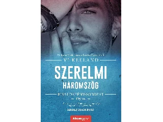 KEELAND, VI: SZERELMI HÁROMSZÖG