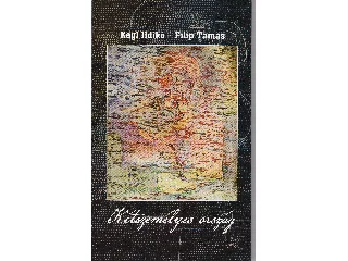 KEGL ILDIKÓ - FILIP TAMÁS: KÉTSZEMÉLYES ORSZÁG / LAND FOR TWO