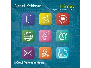 KEHLMANN, DANIEL: HÍRNÉV - HANGOSKÖNYV
