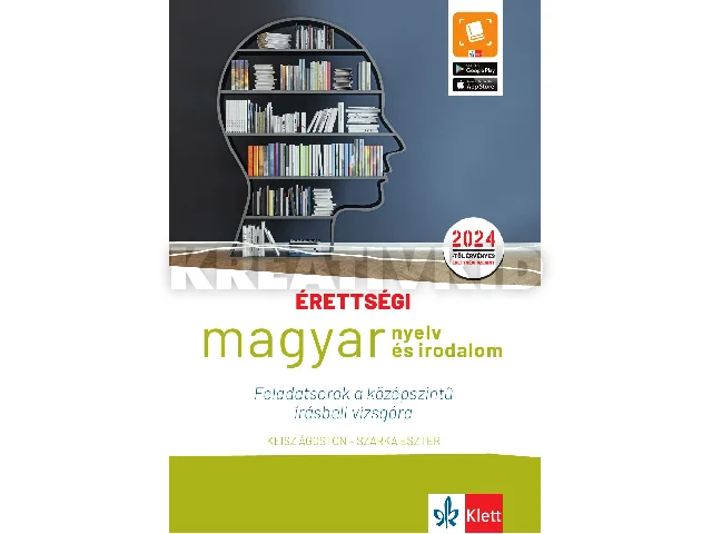 KEISZ ÁGOSTON, SZARKA ESZTER: ÉRETTSÉGI - MAGYAR NYELV ÉS IRODALOM FELADATSOROK A KÖZÉPSZINTŰ ÍRÁSBELI VIZSGÁR