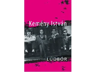 KEMÉNY ISTVÁN: LÚDBŐR