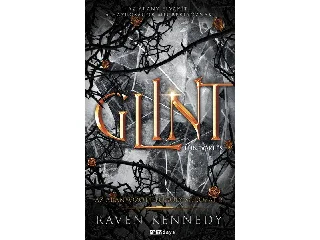 KENNEDY, RAVEN: GLINT - TÜNDÖKLÉS - AZ ARANYOZOTT FOGOLY 2.