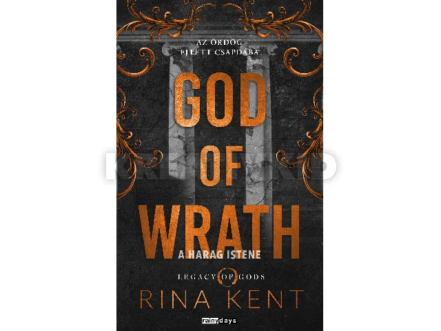 KENT, RINA: GOD OF WRATH - A HARAG ISTENE
