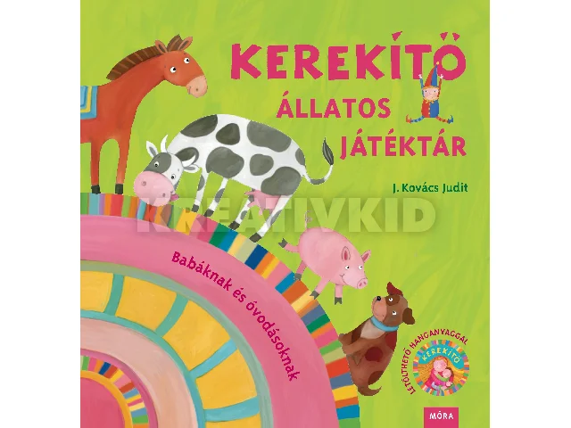 KEREKÍTŐ ÁLLATOS JÁTÉKTÁR - BABÁKNAK ÉS ÓVODÁSOKNAK (ÁTDOLGOZÁS)