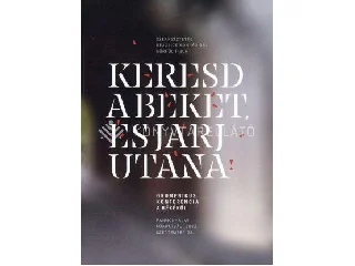 KERESD A BÉKÉT, ÉS JÁRJ UTÁNA - ÖKUMENKIUS KONFERENCIA A BÉKÉRŐL