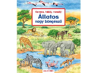KERESS, TALÁLJ, MESÉLJ! ÁLLATOS NAGY BÖNGÉSZŐ 2. KIADÁS