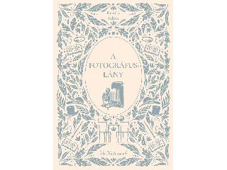 KERTÉSZ EDINA: A FOTOGRÁFUSLÁNY