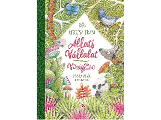 KERTÉSZ ERZSI: ÁLLATI VÁLLALAT - VIRÁGZOO