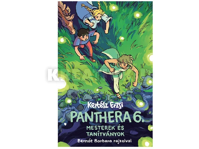 KERTÉSZ ERZSI: PANTHERA 6. - MESTEREK ÉS TANÍTVÁNYOK