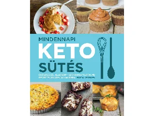 KERWIEN, ERICA: MINDENNAPI KETO SÜTÉS
