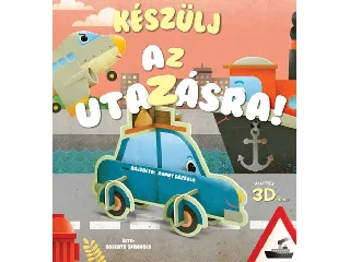 KÉSZÜLJ AZ UTAZÁSRA! - MAKETTEK 3D-BEN