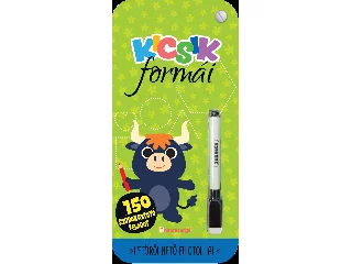 KICSIK FORMÁI - 150 SZÓRAKOZTATÓ FELADAT (LETÖRÖLHETŐ FILCTOLLAL)