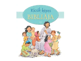 KICSIK KÉPES BIBLIÁJA