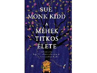 KIDD, SUE MONK: A MÉHEK TITKOS ÉLETE