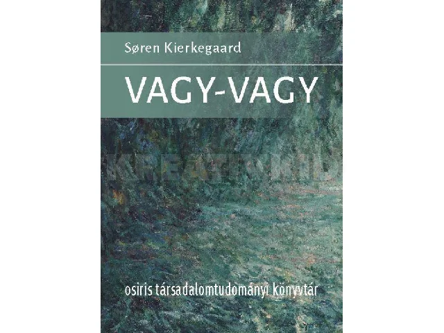 KIERKEGAARD, SOREN: VAGY-VAGY - KÖTÖTT