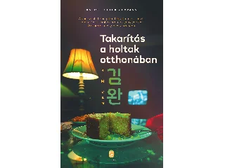 KIM VAN: TAKARÍTÁS A HOLTAK OTTHONÁBAN