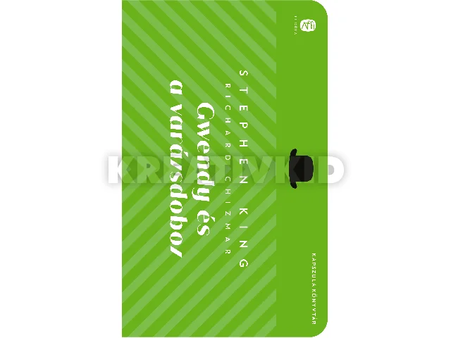 KING, STEPHEN - CHIZMAR, RICHARD: GWENDY ÉS A VARÁZSDOBOZ - KAPSZULA KÖNYVTÁR