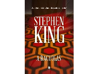 KING, STEPHEN: A RAGYOGÁS