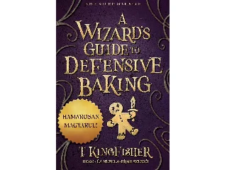 KINGFISCHER, T.: VARÁZSLÓKALAUZ ÖNVÉDELMI SÜTÉSHEZ