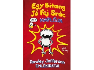 KINNEY, JEFF: EGY BITANG JÓ FEJ SRÁC NAPLÓJA - ROWLEY JEFFERSON EMLÉKIRATAI