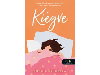 KINSELLA, SOPHIE: KIÉGVE