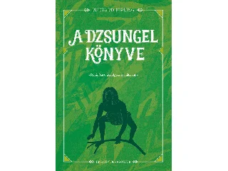 KIPLING, RUDYARD: A DZSUNGEL KÖNYVE - RÖVIDÍTETT, ÁTDOLG. VÁLTOZAT