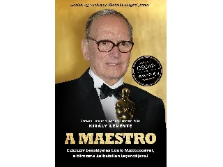 KIRÁLY LEVENTE: A MAESTRO - ENNIO MORRICONE