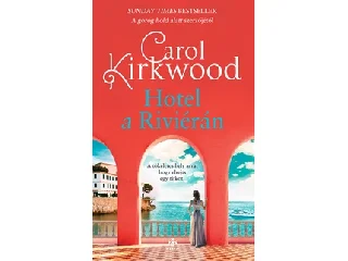 KIRKWOOD, CAROL: HOTEL A RIVIÉRÁN
