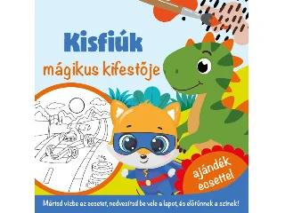 KISFIÚK MÁGIKUS KIFESTŐJE - AJÁNDÉK ECSETTEL