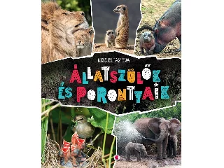 KISS BITAY ÉVA: ÁLLATSZÜLŐK ÉS PORONTYAIK