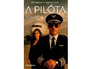 KISS LÁSZLÓ: A PILÓTA