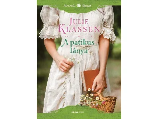 KLASSEN, JULIE: A PATIKUS LÁNYA