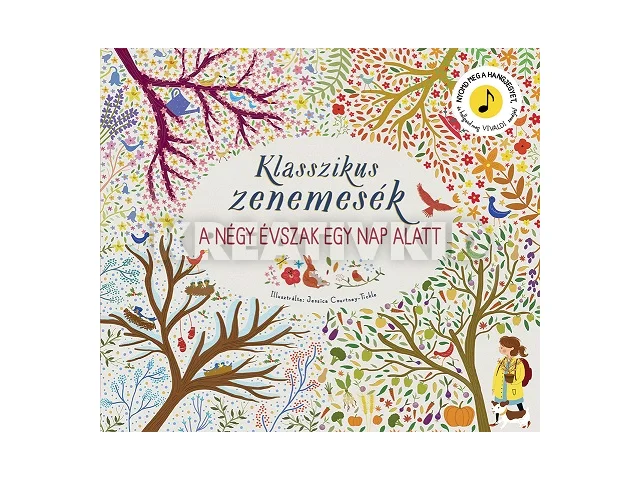 KLASSZIKUS ZENEMESÉK - A NÉGY ÉVSZAK EGY NAP ALATT