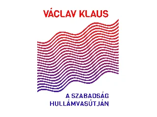 KLAUS, VÁCLAV: A SZABADSÁG HULLÁMVASÚTJÁN