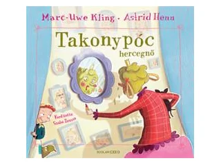 KLING, MARC-UWE: TAKONYPÓC HERCEGNŐ