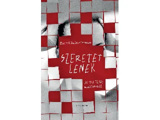 KNESZL BEÁTA CARMEN: SZERETETLENEK - BORDERLINE ELSŐ KÉZBŐL