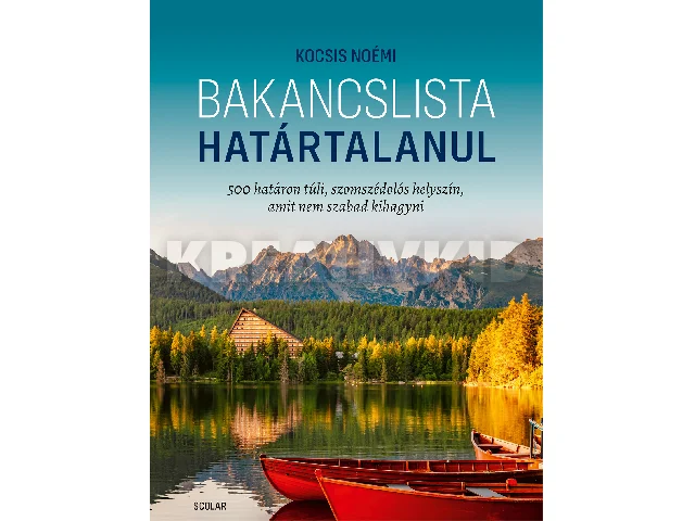 KOCSIS NOÉMI: BAKANCSLISTA - HATÁRTALANUL ( 500 HATÁRON TÚLI, SZOMSZÉDOLÓS HELYSZÍN..)