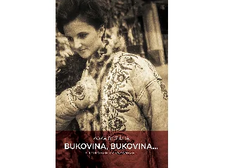 KÓKA ROZÁLIA: BUKOVINA, BUKOVINA... - UTAM VÉGÉN VISSZANÉZEK