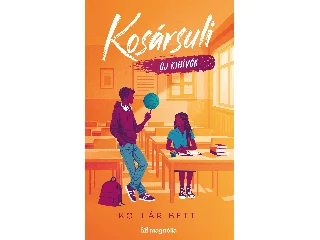 KOLLÁR BETTI: KOSÁRSULI - ÚJ KIHÍVÓK