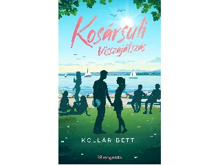 KOLLÁR BETTI: KOSÁRSULI - VISSZAJÁTSZÁS