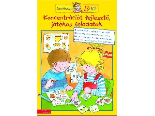 KONCENTRÁCIÓT FEJLESZTŐ, JÁTÉKOS FELADATOK - BARÁTNŐM, BORI FOGLALKOZTATÓ