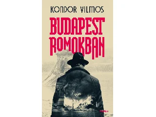 KONDOR VILMOS: BUDAPEST ROMOKBAN