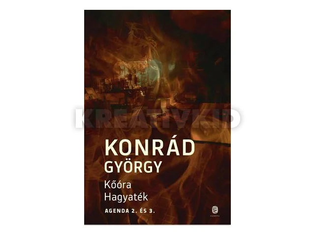 KONRÁD GYÖRGY: KŐÓRA - HAGYATÉK
