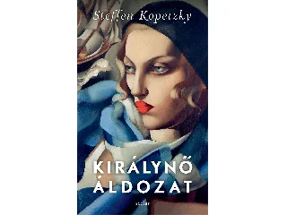 KOPETZKY, STEFFEN: KIRÁLYNŐÁLDOZAT