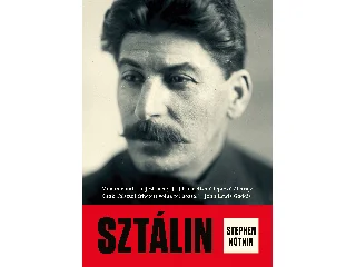 KOTKIN, STEPHEN: SZTÁLIN