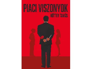 KÖTTER TAMÁS: PIACI VISZONYOK
