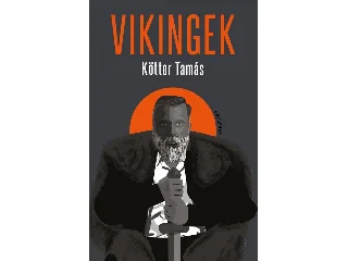 KÖTTER TAMÁS: VIKINGEK