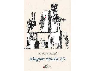 KOVÁCS DEZSŐ: MAGYAR TÁNCOK 2.0