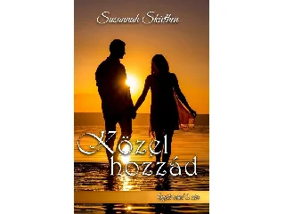 KÖZEL HOZZÁD - EGYÜTT VELED 3.