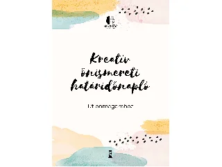 KREATÍV ÖNISMERETI HATÁRIDŐNAPLÓ